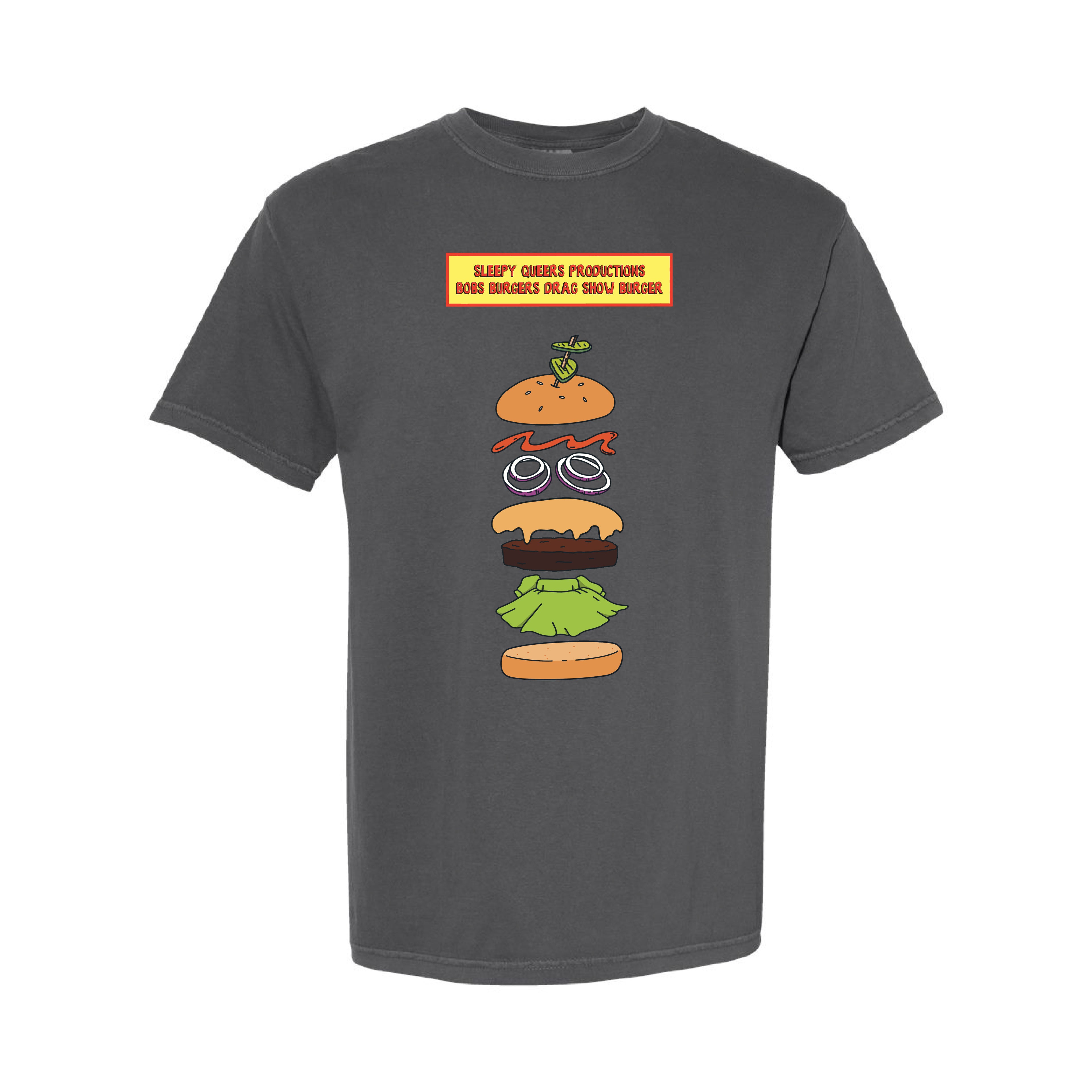 Bobs Burgers Drag Burger T-Shirt A Sleepy Queers Production
