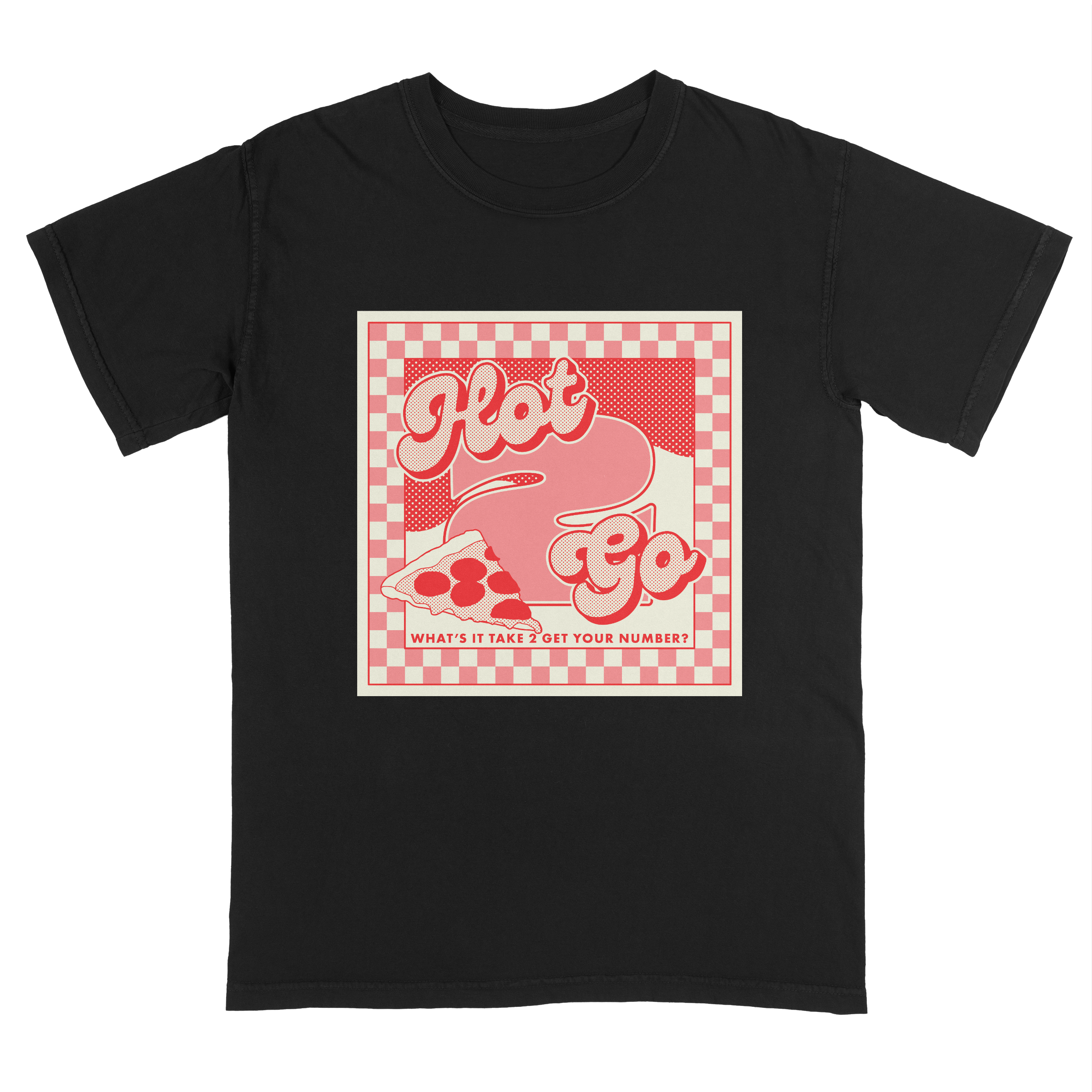 "Hot 2 Go" T-Shirt