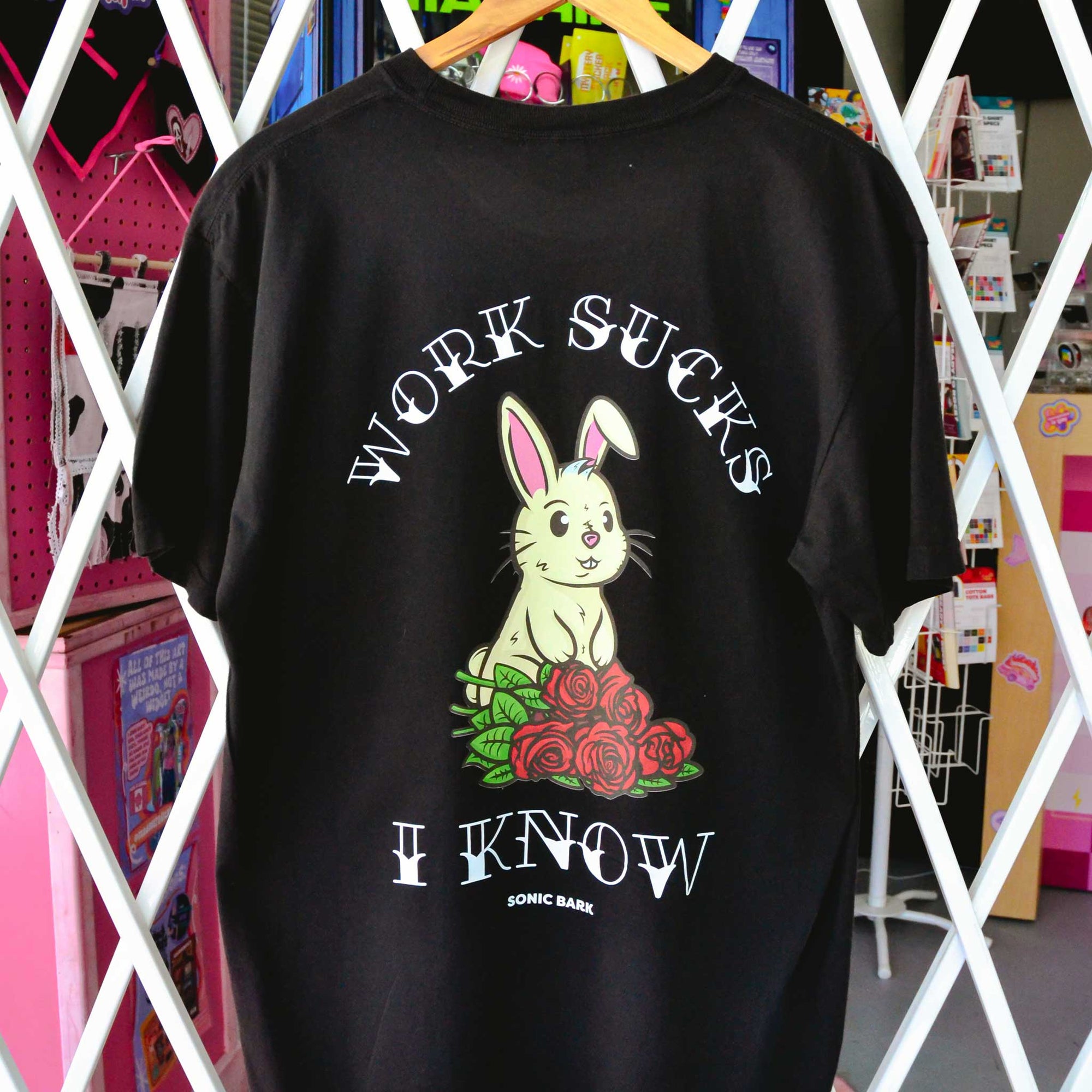 "Work Sucks, I Know" T-Shirt