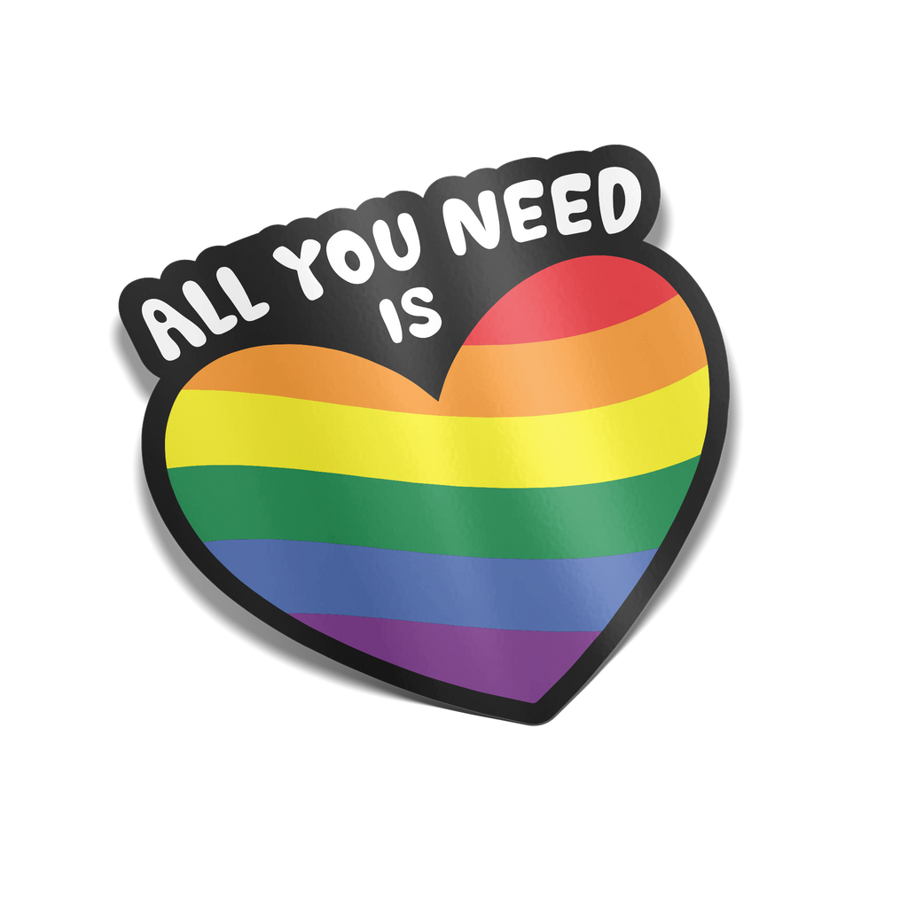 "All You Need is Love" Rainbow Heart Sticker