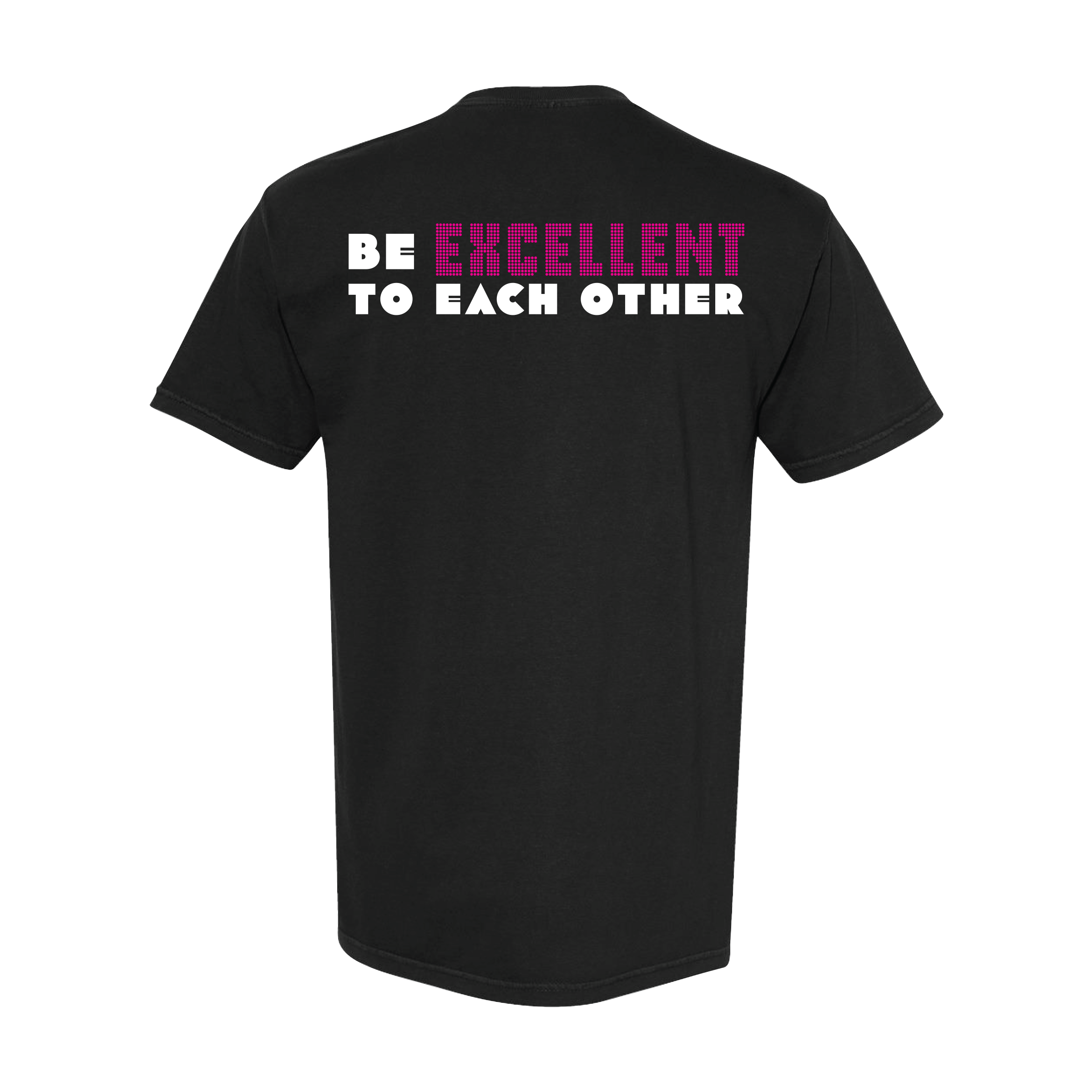 "Be Excellent to Each Other" T-Shirt