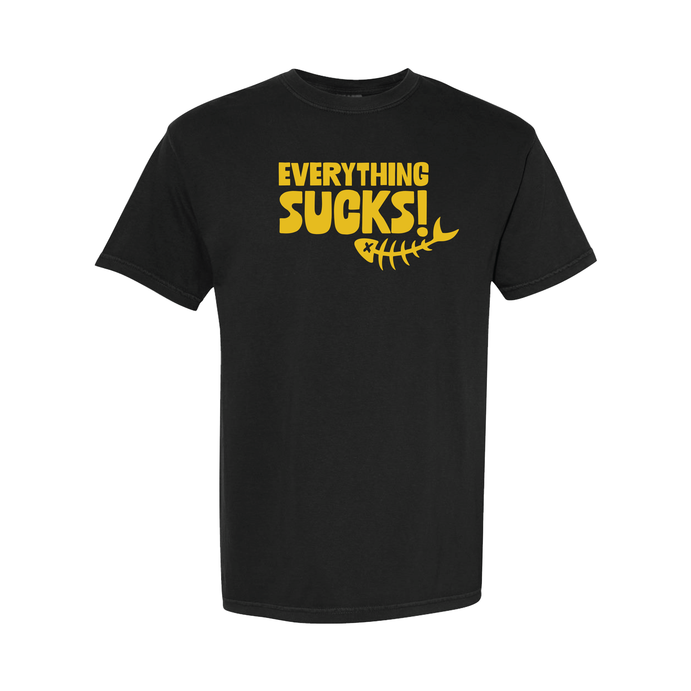 "Everything Sucks!" T-Shirt