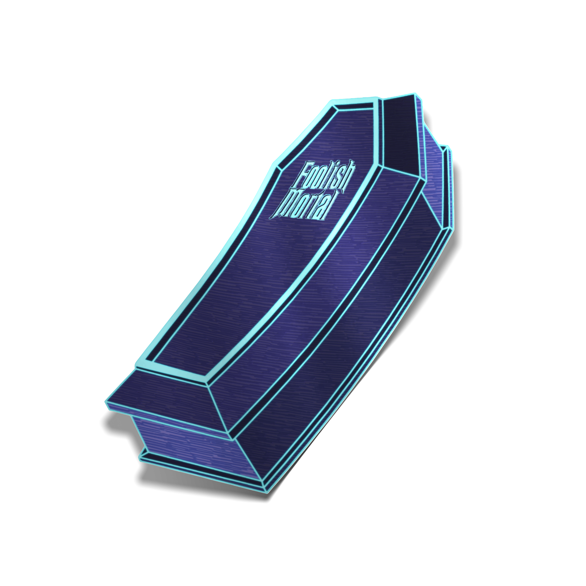 "Foolish Mortal" Coffin Sticker