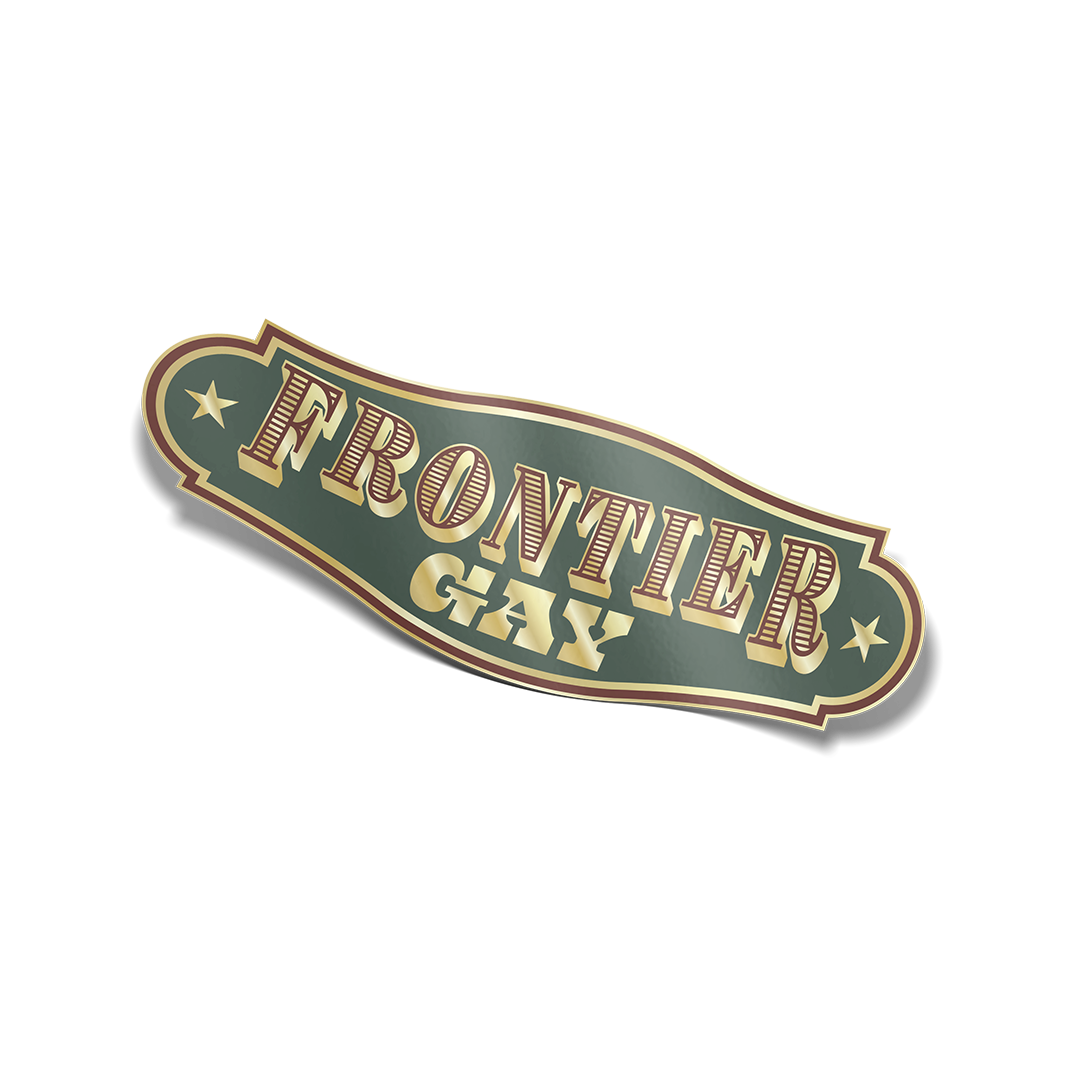 "Frontier Gay" Sticker