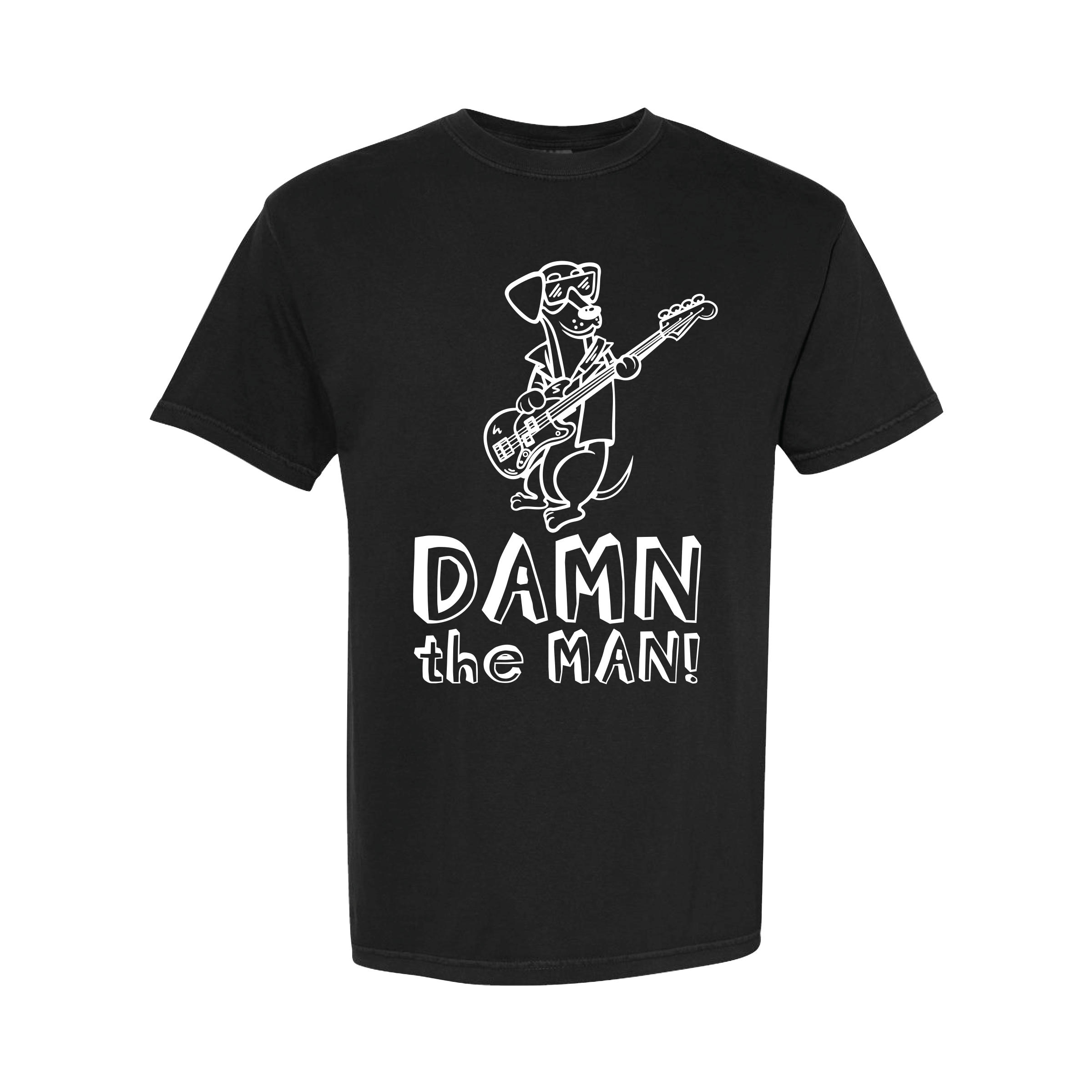 "Damn the Man!" T-Shirt