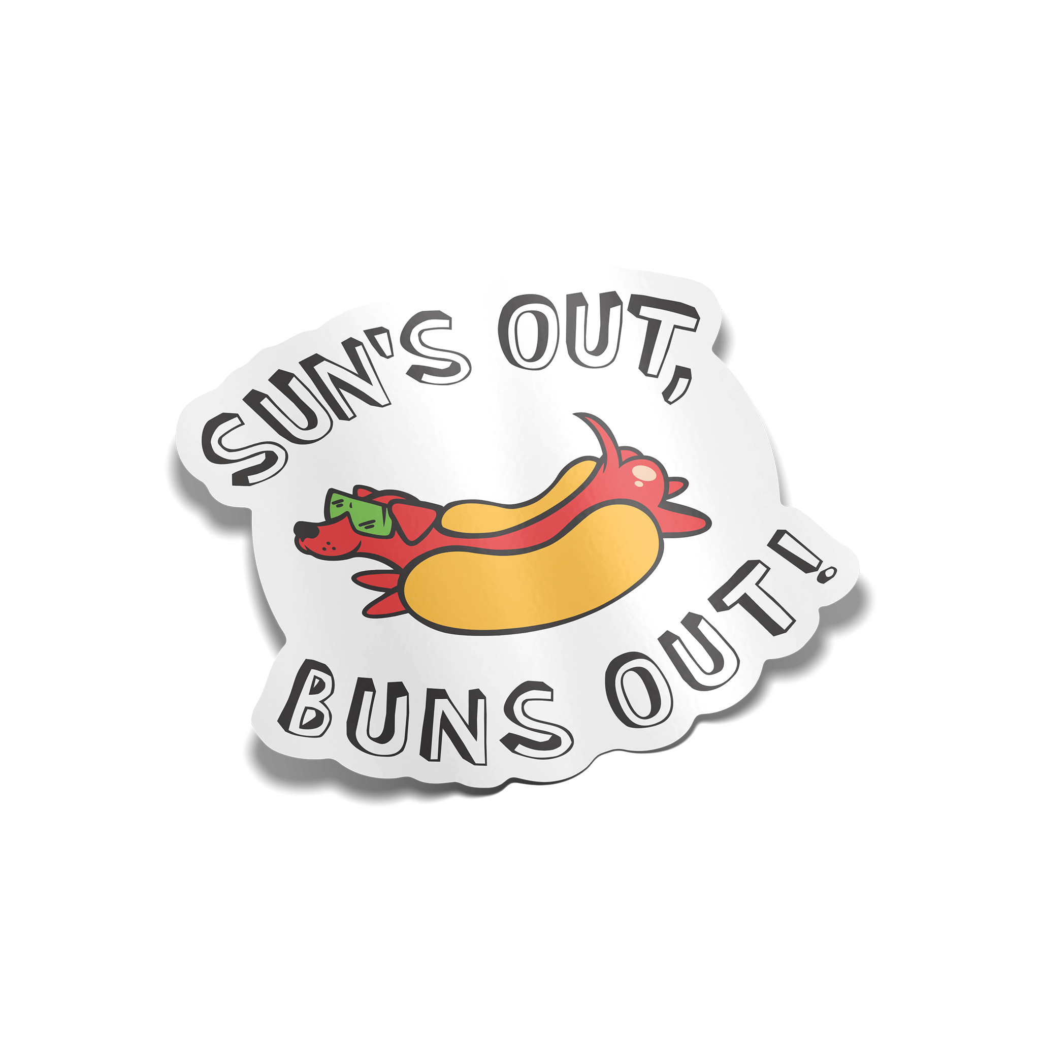"Sun's Out, Buns Out" Sticker