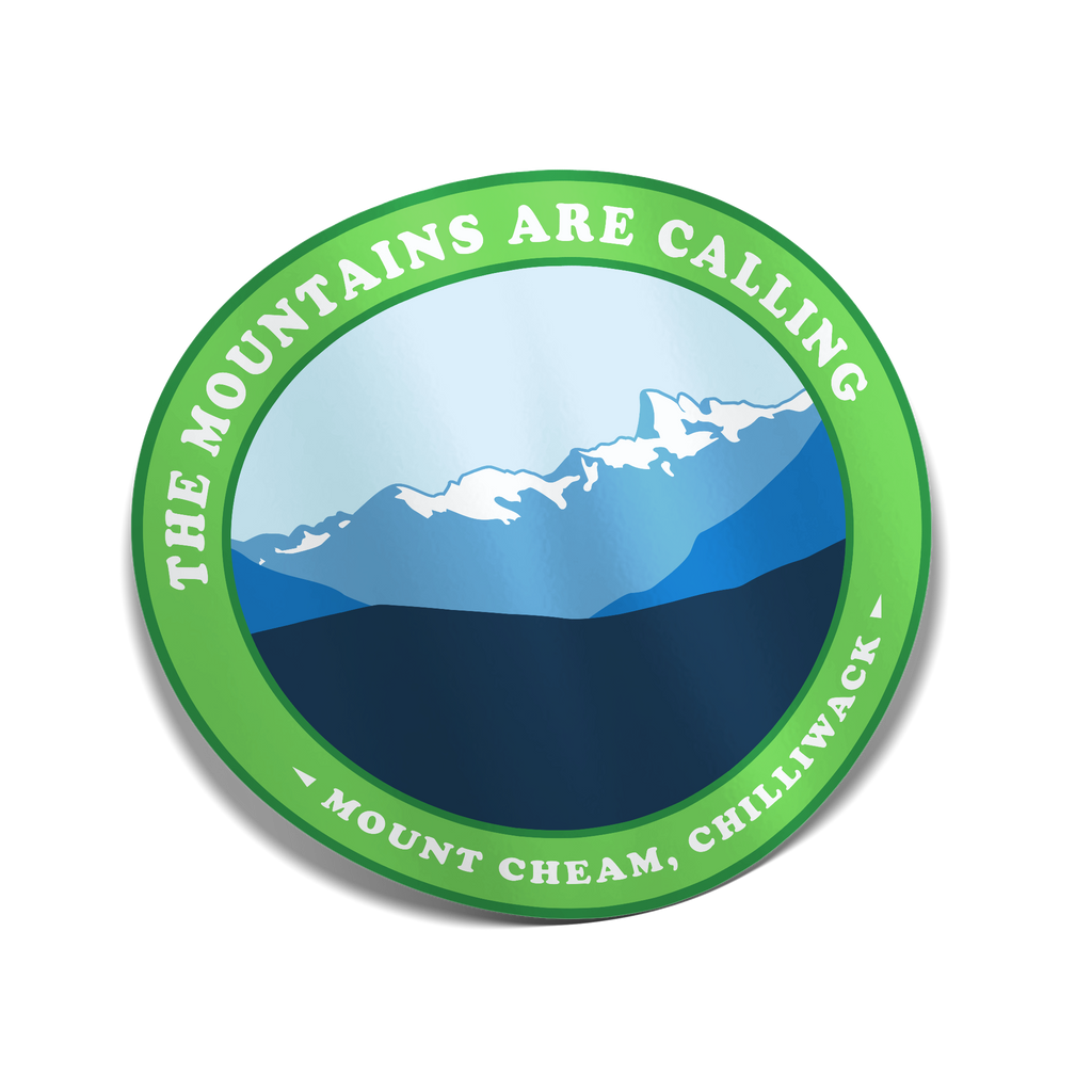 "The Mountains Are Calling" Mount Cheam, Chilliwack Sticker
