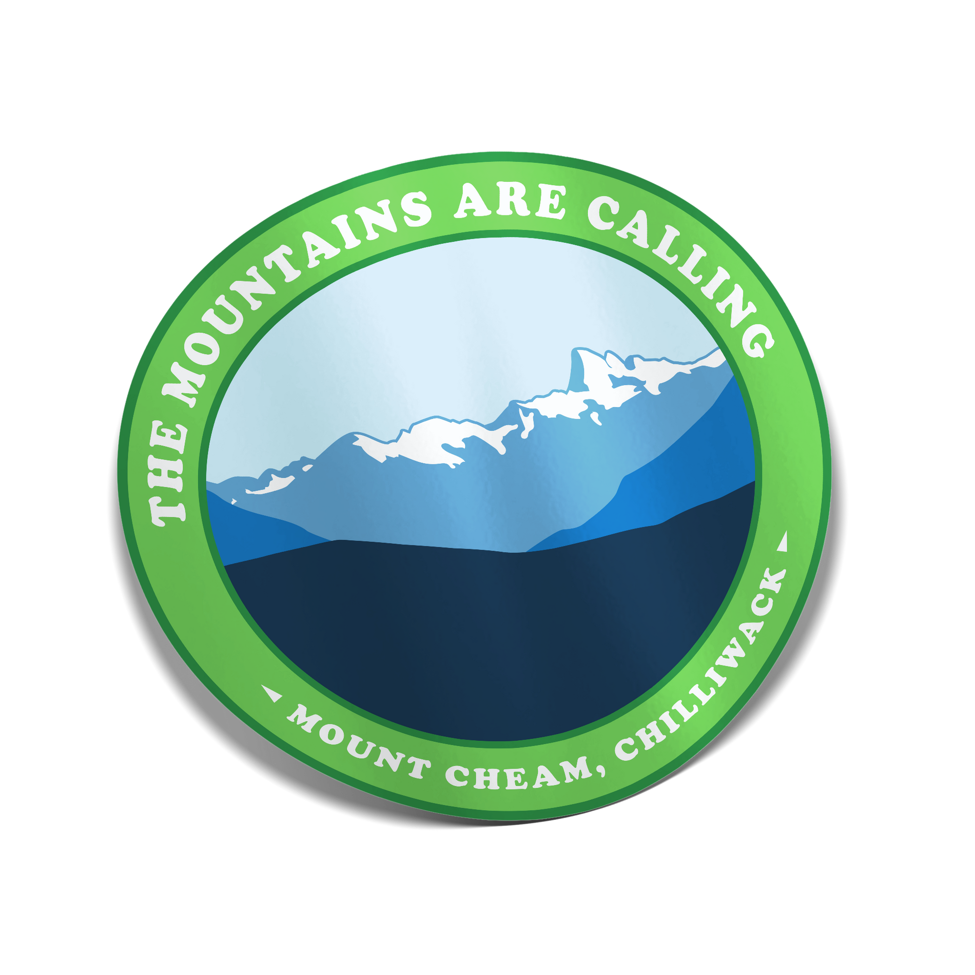 "The Mountains Are Calling" Mount Cheam, Chilliwack Sticker
