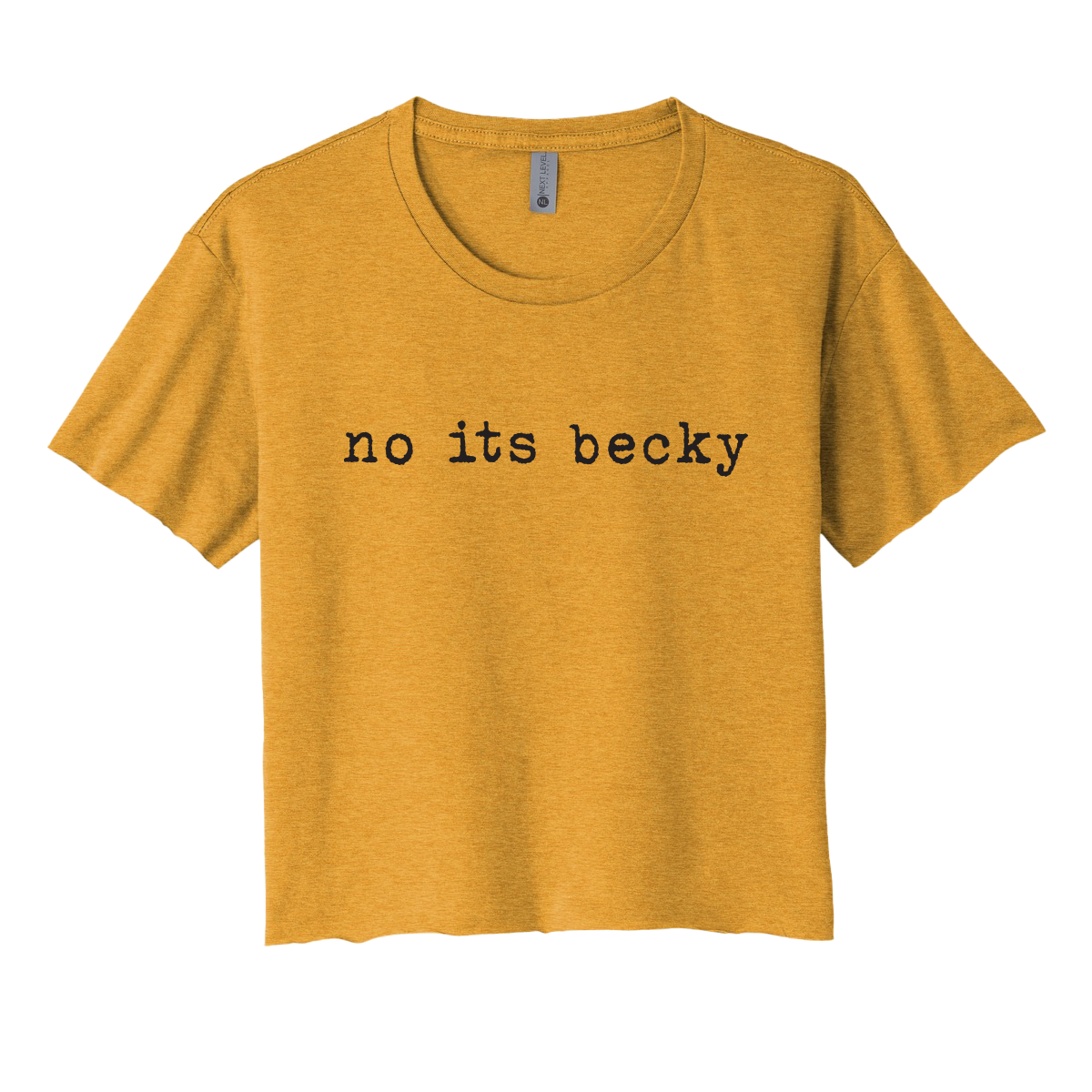 "No Its Becky" Crop Top Tee