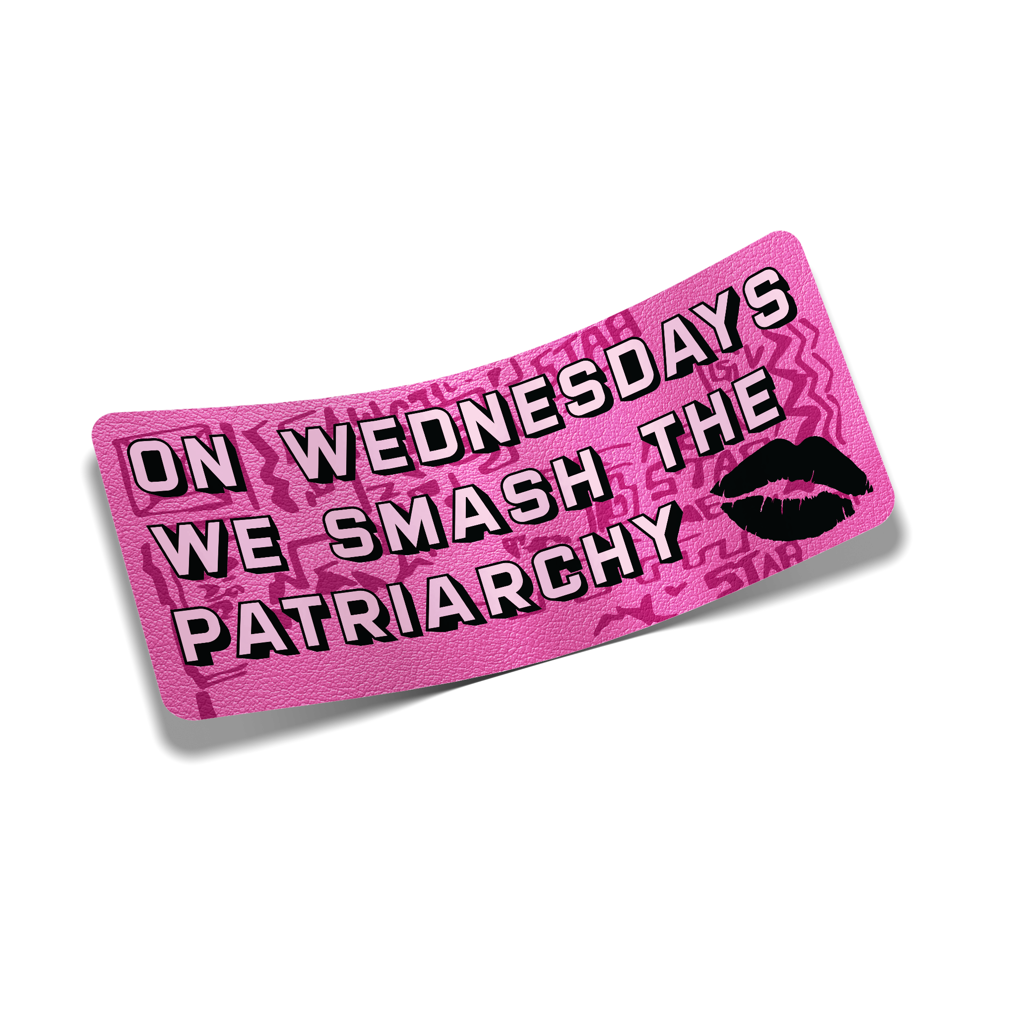"On Wednesdays We Smash the Patriarchy" Sticker