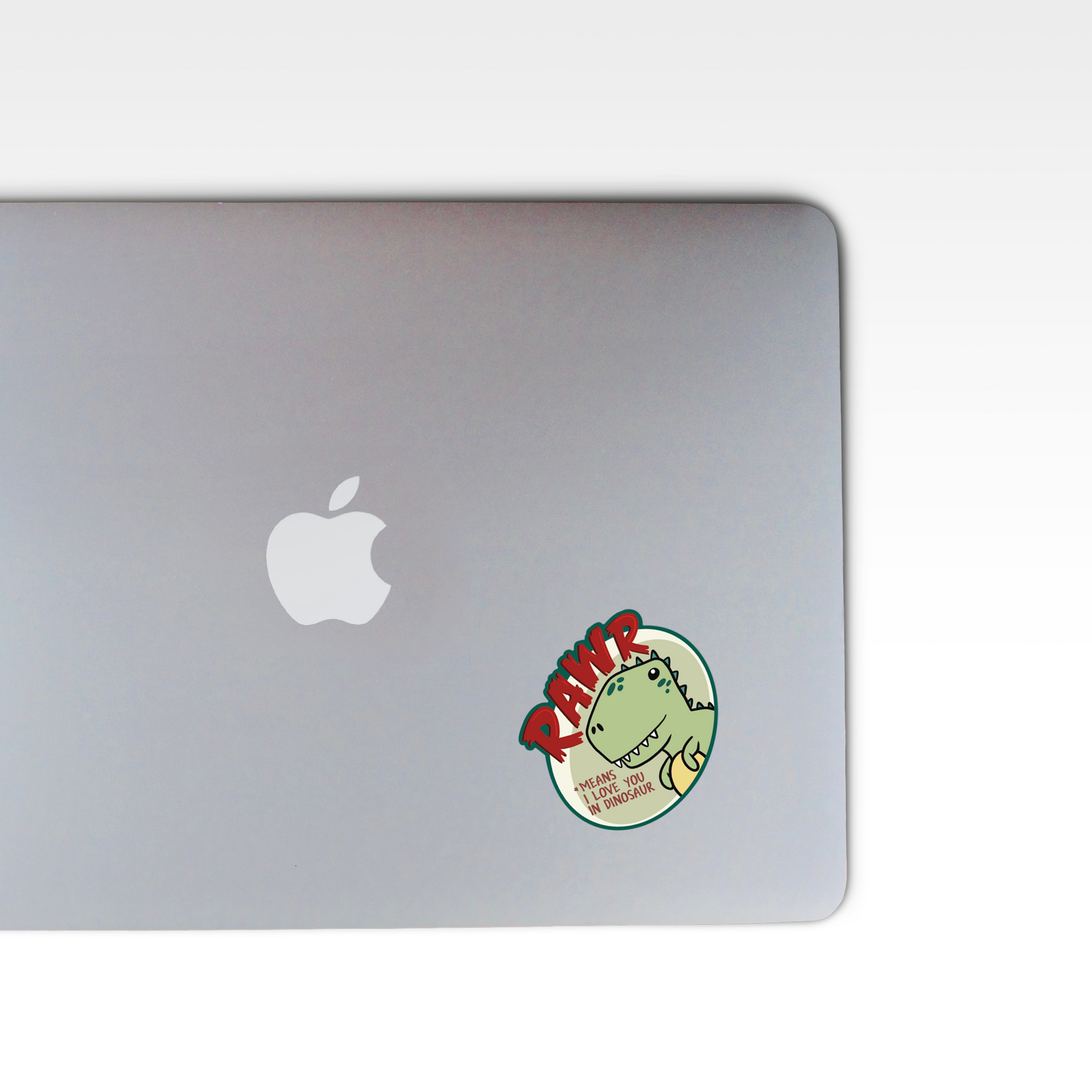 "RAWR! Means I Love You in Dinosaur" Sticker