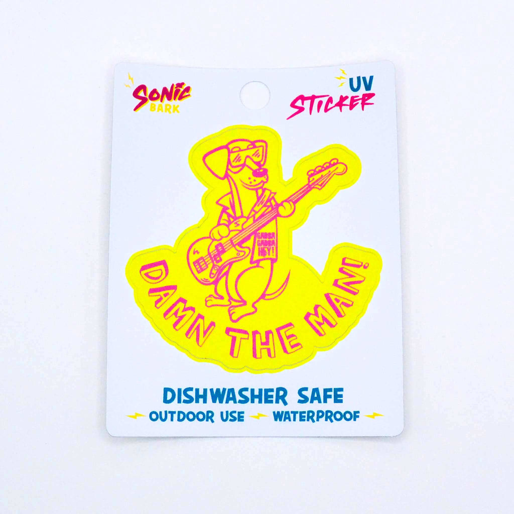 "Damn the Man!" Sticker