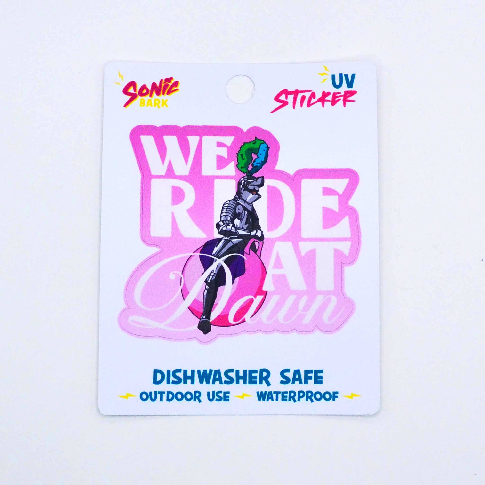 "We Ride at Dawn" Sticker