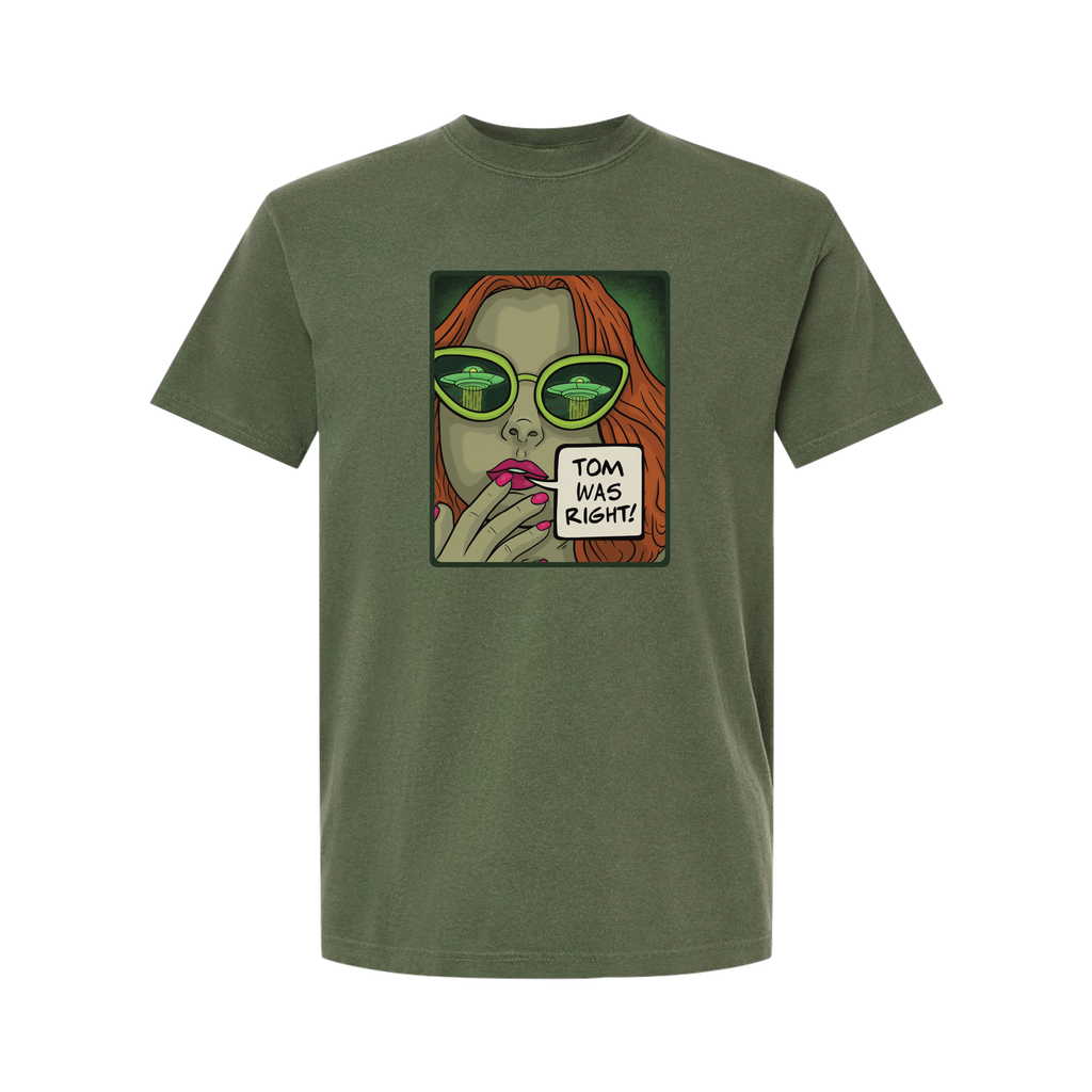 "Tom Was Right" T-Shirt